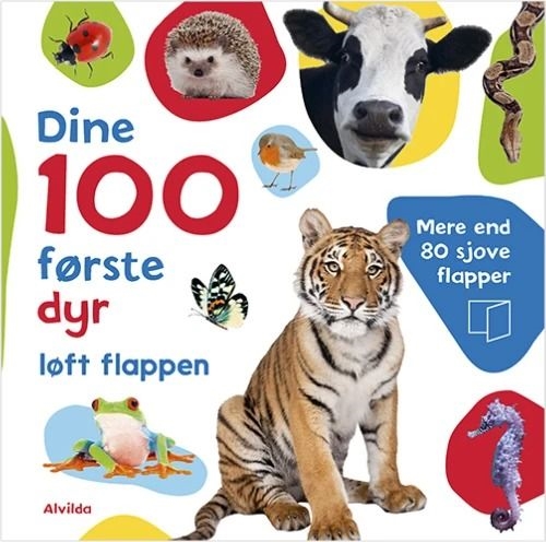 Børnebogen Dine 100 første dyr - Løft flappen med illustrationer af en tiger, ko og andre dyr.