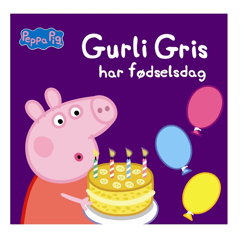 Peppa Pig - Gurli Gris har fødselsdag