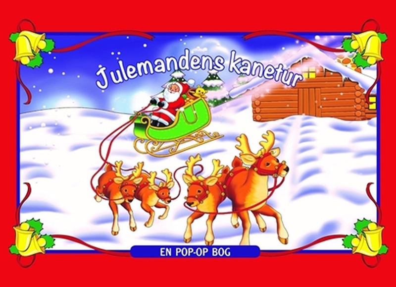 Karrusel Forlag - Julemandens kanetur - Pop-op bog