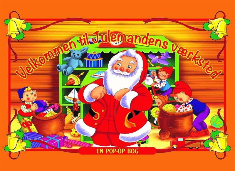 Karrusel Forlag - Velkommen til Julemandens værksted - Pop-op bog