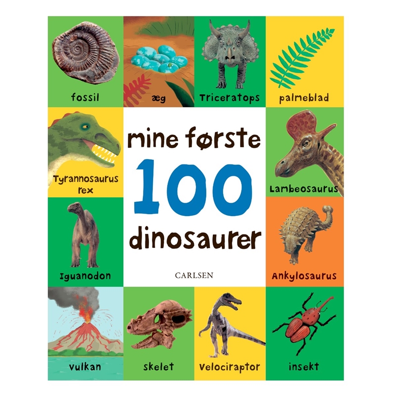 Carlsen - Mine første 100 dinosaurer